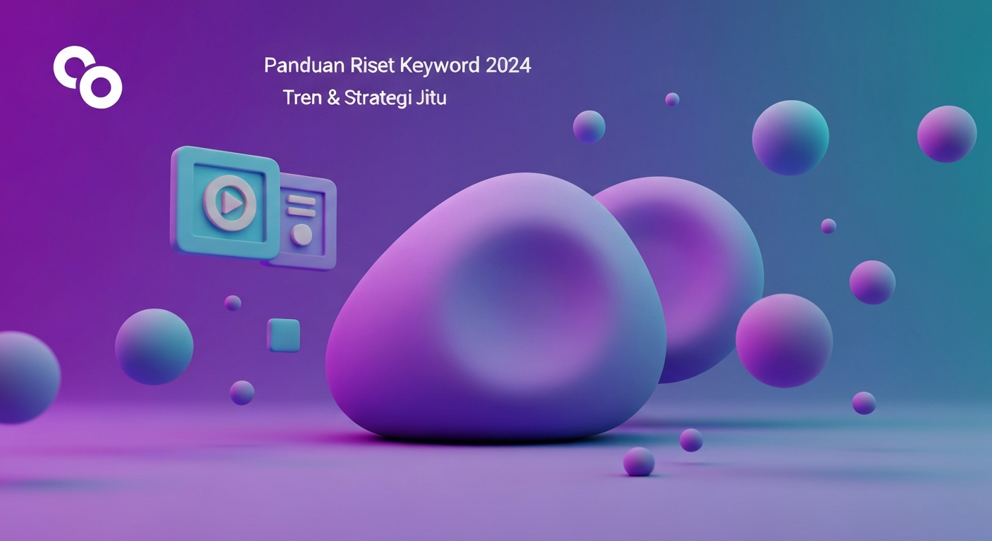 Panduan Riset Keyword 2026: Tren & Strategi Jitu